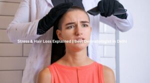 Woman experiencing hair loss during dermatology scalp examination due to stress